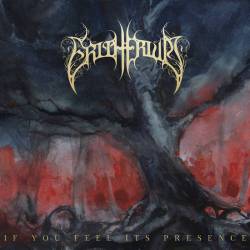 If You Feel Its Presence